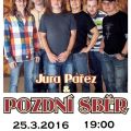 Jura Pařez & Pozdní sběr