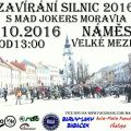 Zavírání Silnic 2016 s MAD JOKERS MORAVIA